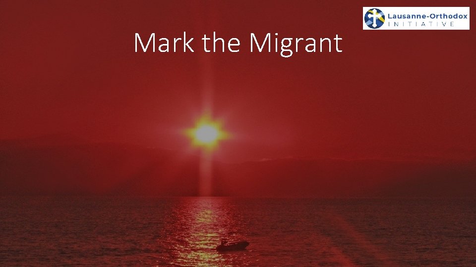 Mark the Migrant 