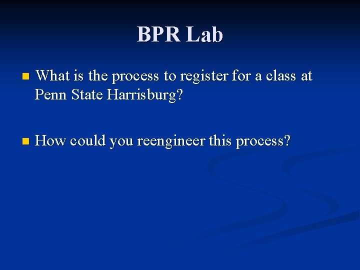 BPR Lab n What is the process to register for a class at Penn