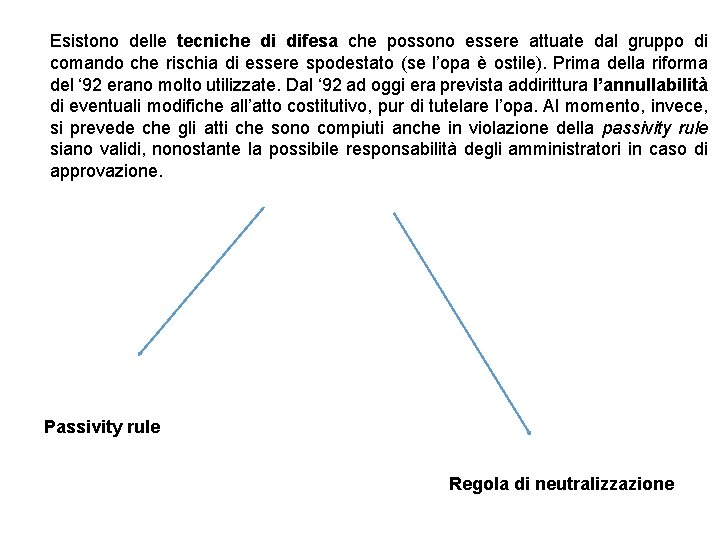 Esistono delle tecniche di difesa che possono essere attuate dal gruppo di comando che