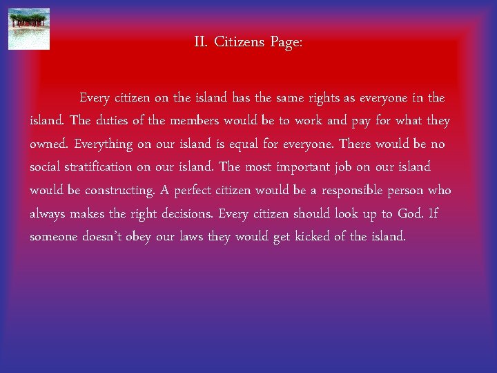 II. Citizens Page: Every citizen on the island has the same rights as everyone