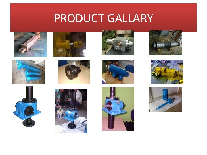 PRODUCT GALLARY 