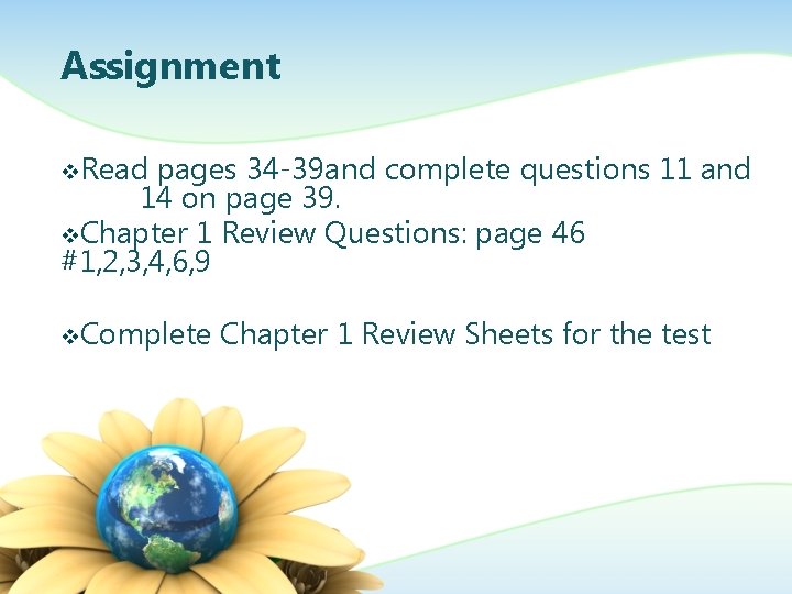 Assignment v. Read pages 34 -39 and complete questions 11 and 14 on page