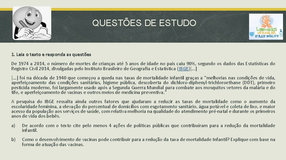 QUESTÕES DE ESTUDO 1. Leia o texto e responda as questões De 1974 a