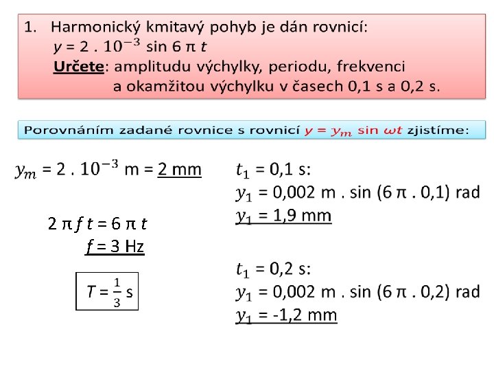  2 π f t = 6 π t f = 3 Hz 