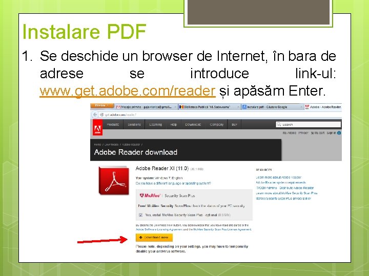 Instalare PDF 1. Se deschide un browser de Internet, în bara de adrese se