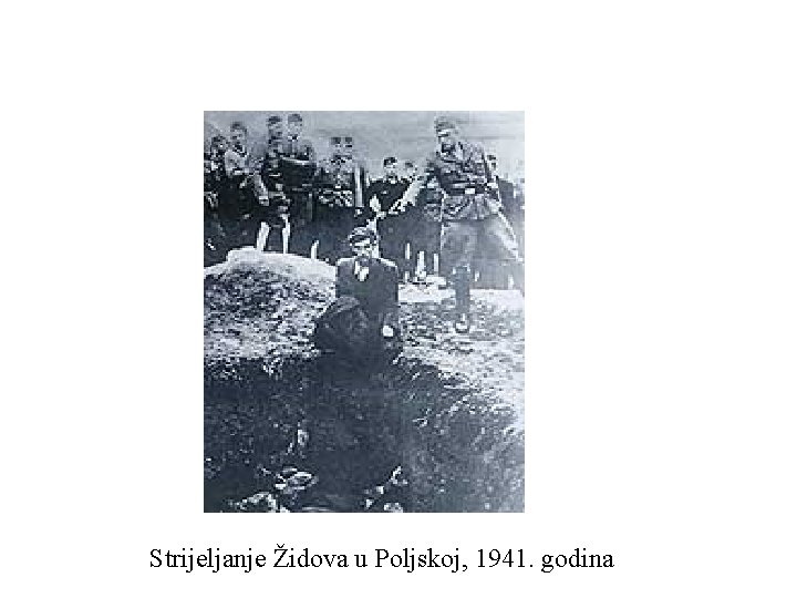 Strijeljanje Židova u Poljskoj, 1941. godina 