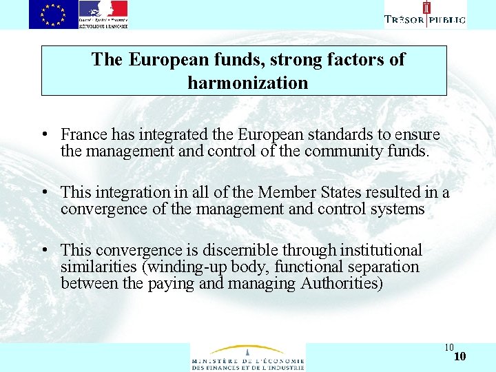 Asıl başlık stili için tıklatın The European funds, strong factors of harmonization • Asıl