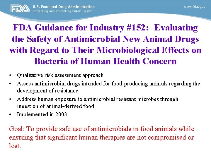 FDA Guidance for Industry #152: Evaluating the Safety of Antimicrobial New Animal Drugs with