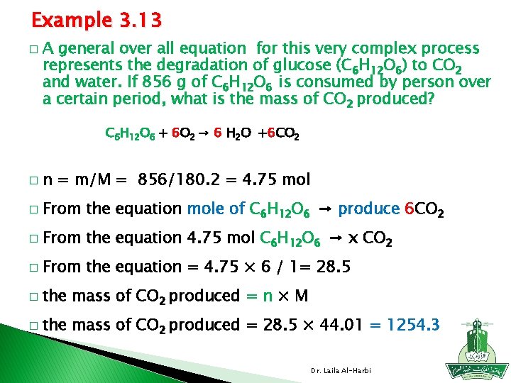 Example 3. 13 � A general over all equation for this very complex process