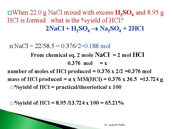 � When 22. 0 g Na. Cl mixed with excess H 2 SO 4