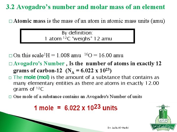 3. 2 Avogadro’s number and molar mass of an element � Atomic mass is