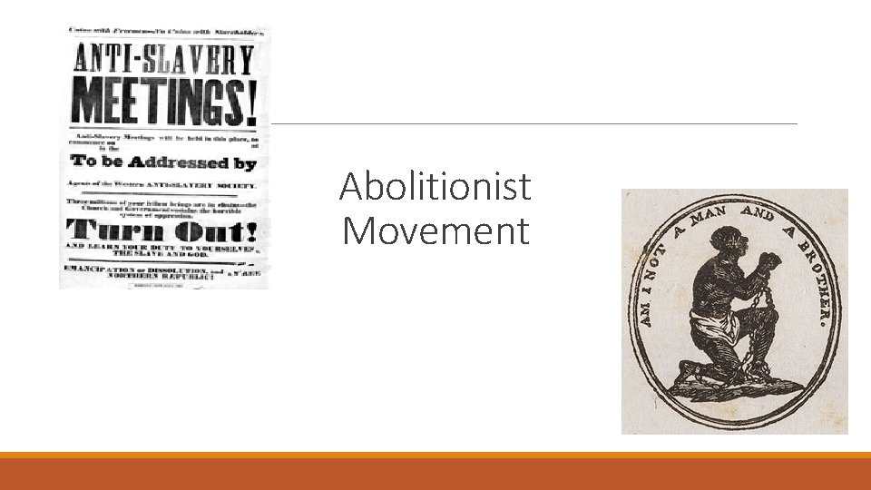 Abolitionist Movement 