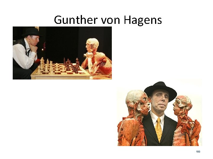  Gunther von Hagens 100 