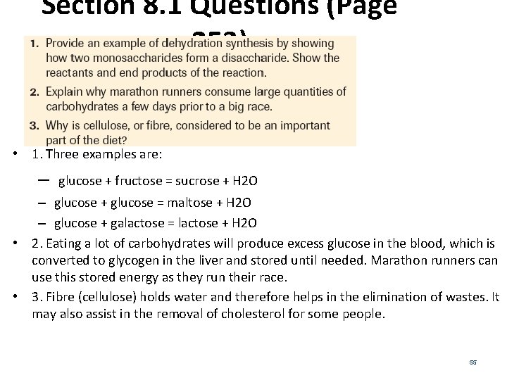 Section 8. 1 Questions (Page 253) • 1. Three examples are: – glucose +