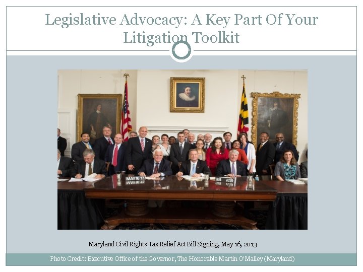 Legislative Advocacy: A Key Part Of Your Litigation Toolkit Maryland Civil Rights Tax Relief