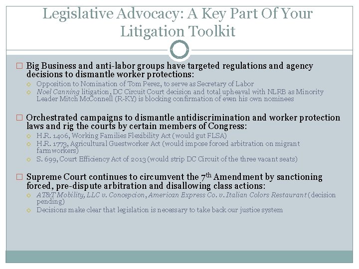 Legislative Advocacy: A Key Part Of Your Litigation Toolkit � Big Business and anti-labor