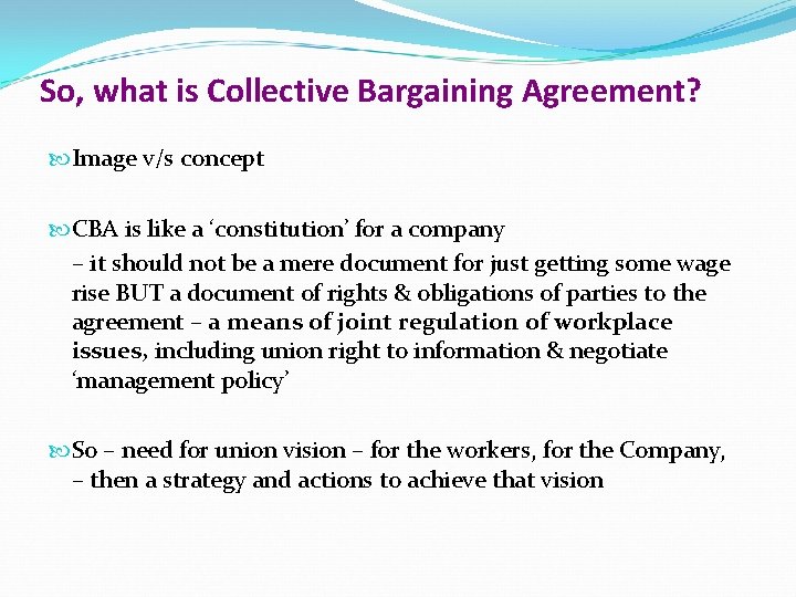 So, what is Collective Bargaining Agreement? Image v/s concept CBA is like a ‘constitution’