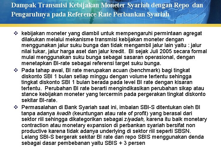 Dampak Transmisi Kebijakan Moneter Syariah dengan Repo dan Pengaruhnya pada Reference Rate Perbankan Syariah