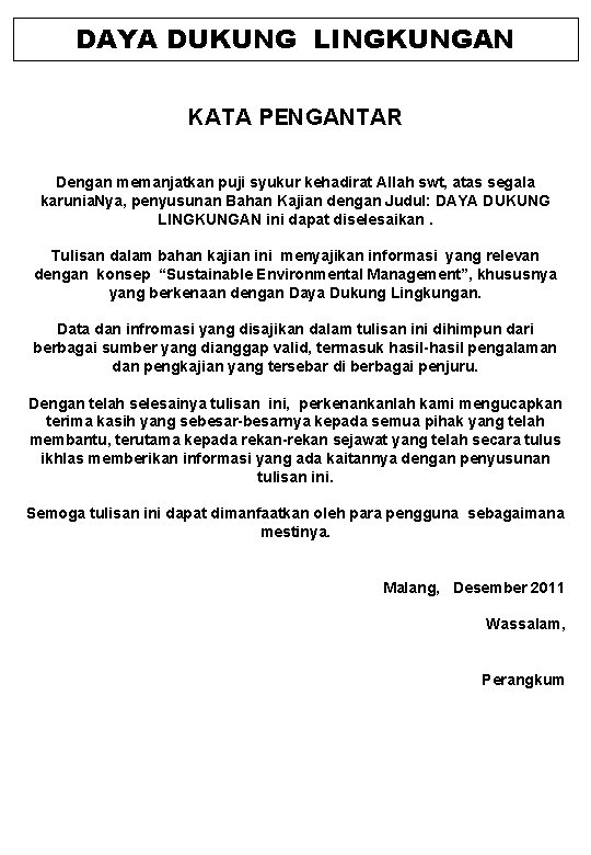 DAYA DUKUNG LINGKUNGAN KATA PENGANTAR Dengan memanjatkan puji syukur kehadirat Allah swt, atas segala