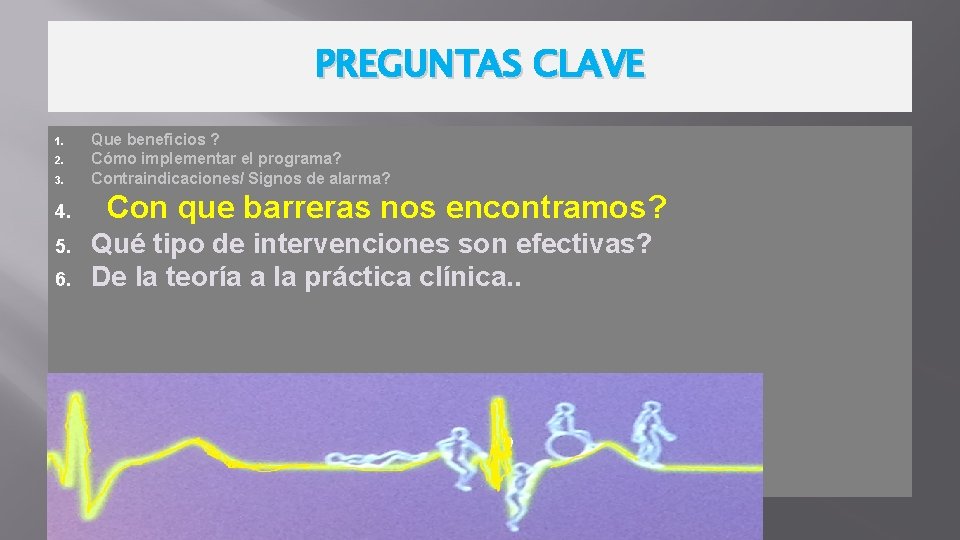 PREGUNTAS CLAVE 1. 2. 3. 4. 5. 6. Que beneficios ? Cómo implementar el