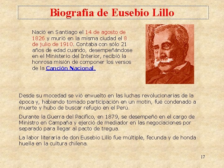Biografía de Eusebio Lillo Nació en Santiago el 14 de agosto de 1826 y