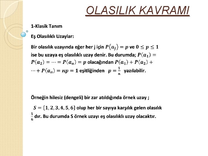 OLASILIK KAVRAMI 