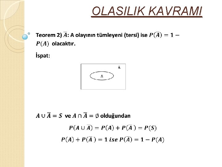 OLASILIK KAVRAMI 