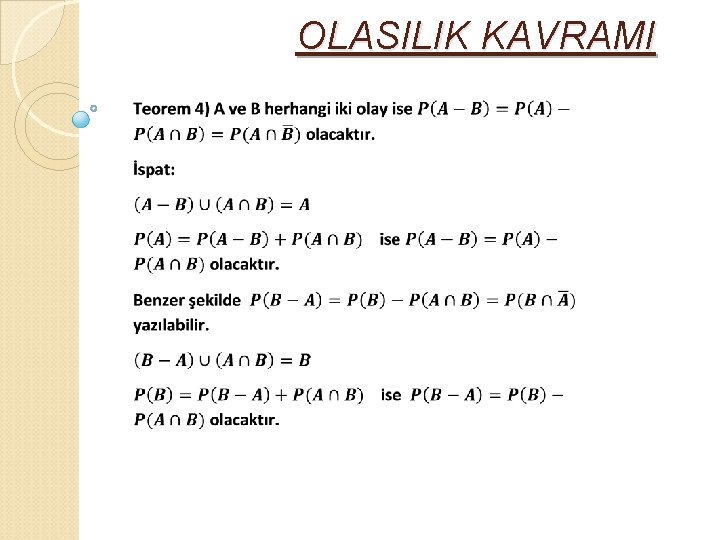 OLASILIK KAVRAMI 