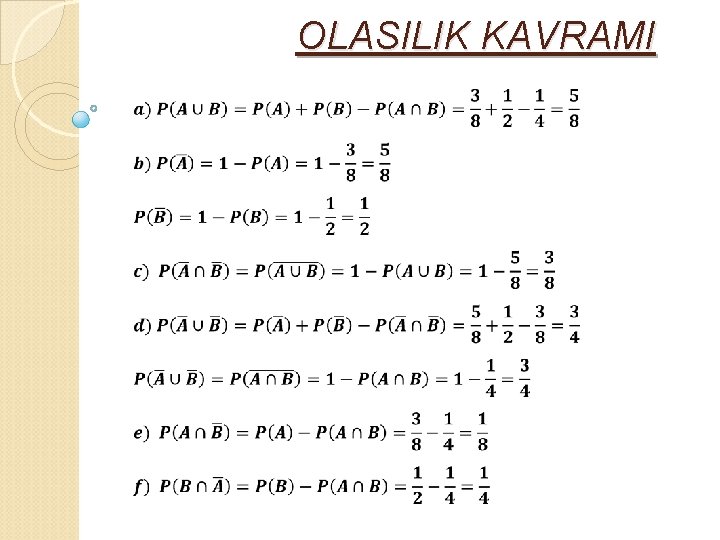 OLASILIK KAVRAMI 