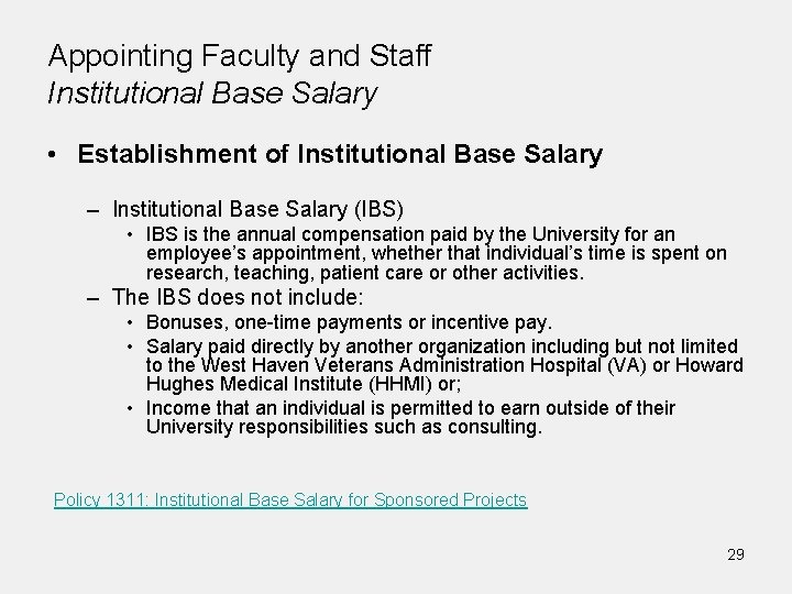 Appointing Faculty and Staff Institutional Base Salary • Establishment of Institutional Base Salary –