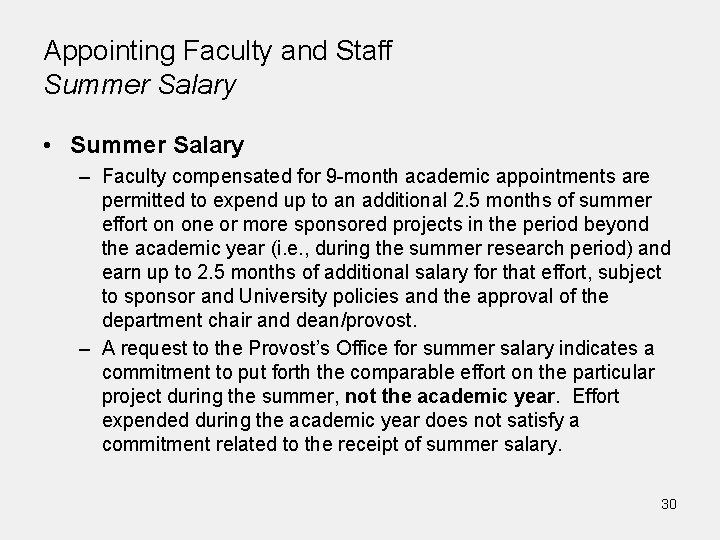 Appointing Faculty and Staff Summer Salary • Summer Salary – Faculty compensated for 9