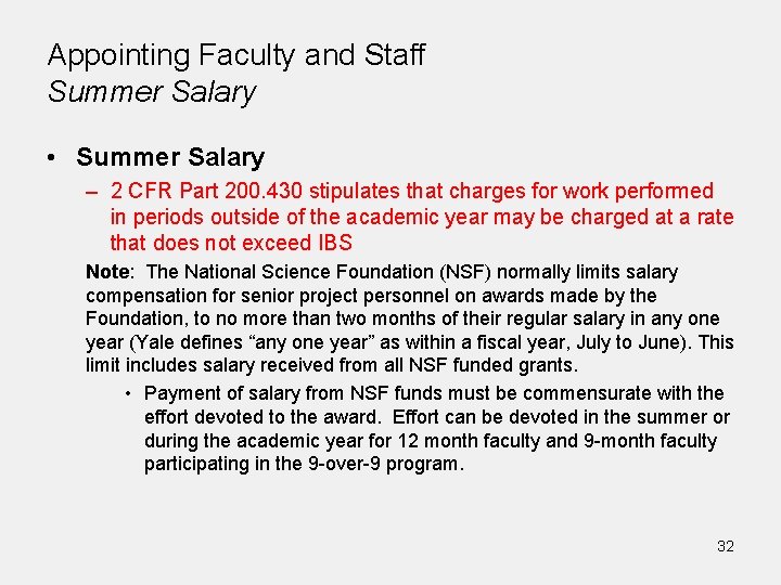 Appointing Faculty and Staff Summer Salary • Summer Salary – 2 CFR Part 200.