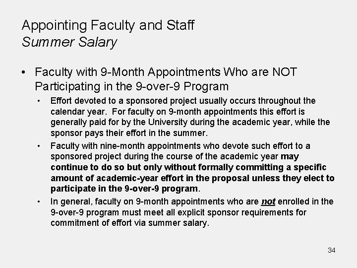 Appointing Faculty and Staff Summer Salary • Faculty with 9 -Month Appointments Who are