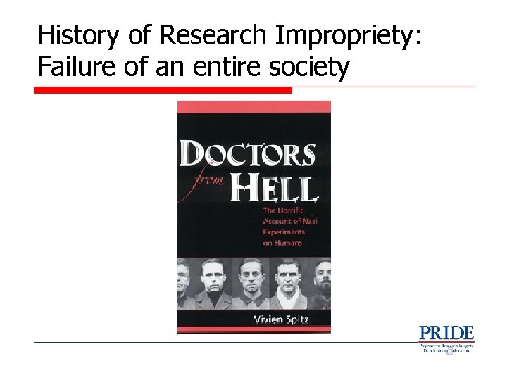 History of Research Impropriety: Failure of an entire society 