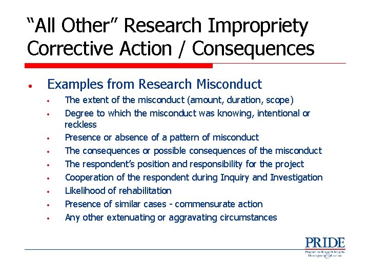 “All Other” Research Impropriety Corrective Action / Consequences • Examples from Research Misconduct •