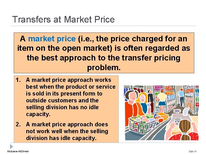 Transfers at Market Price A market price (i. e. , the price charged for