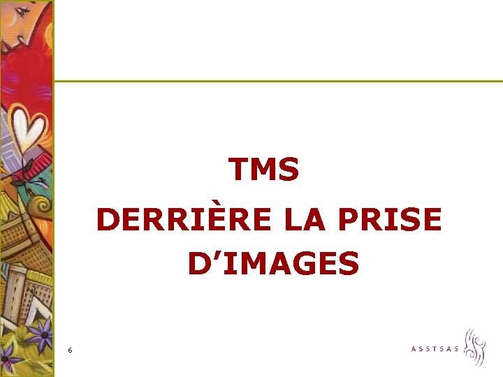 TMS DERRIÈRE LA PRISE D’IMAGES 6 