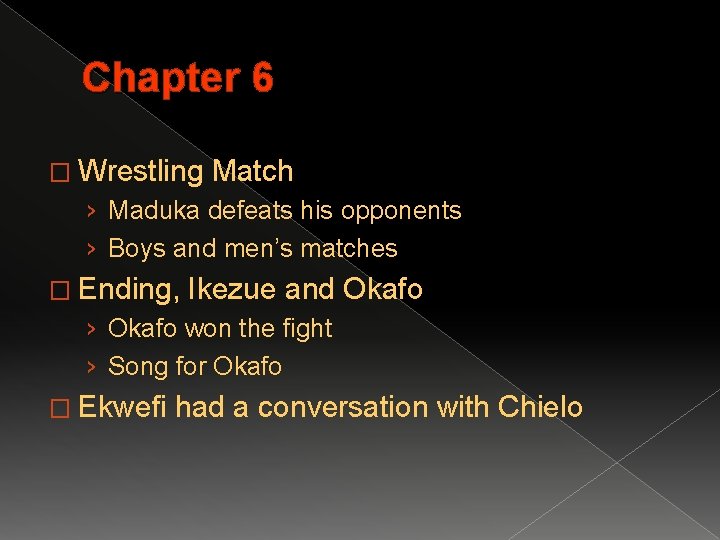 Chapter 6 � Wrestling Match › Maduka defeats his opponents › Boys and men’s