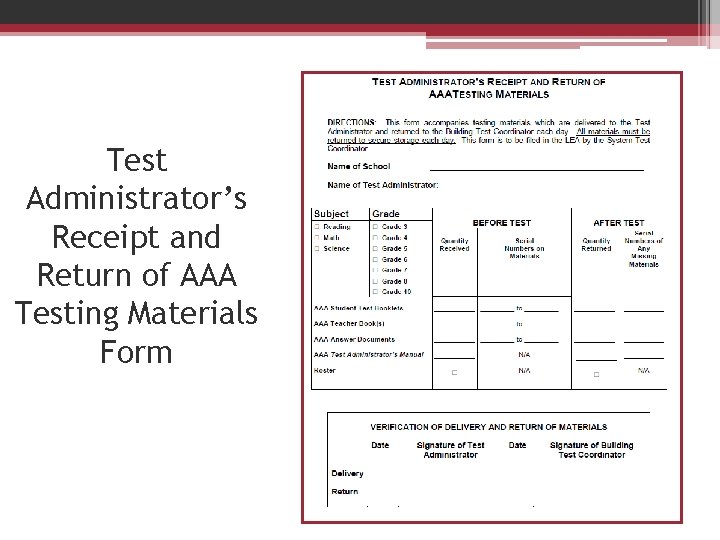 Test Administrator’s Receipt and Return of AAA Testing Materials Form 