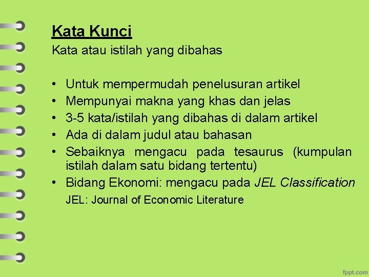 Kata Kunci Kata atau istilah yang dibahas • • • Untuk mempermudah penelusuran artikel