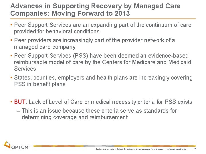 Advances in Supporting Recovery by Managed Care Companies: Moving Forward to 2013 • Peer