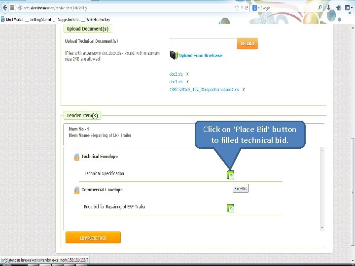 Click on ‘Place Bid’ button to filled technical bid. 