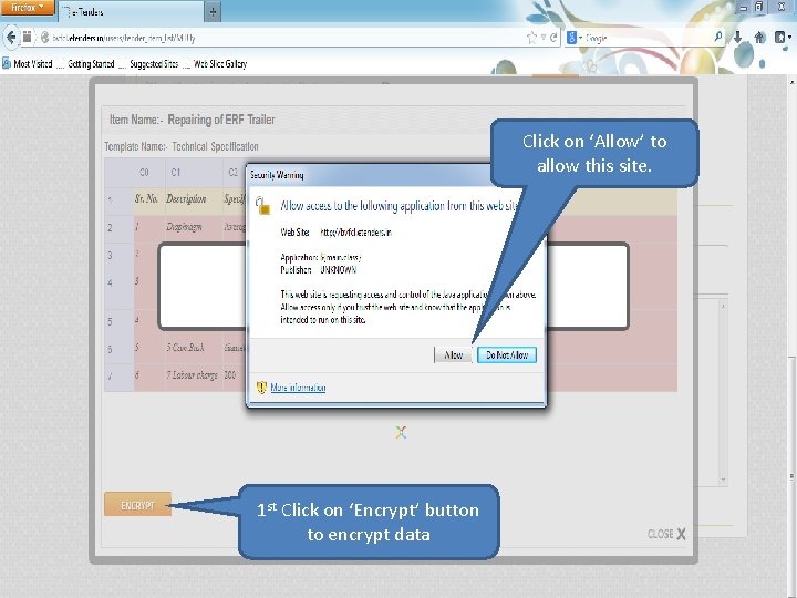 Click on ‘Allow’ to allow this site. 1 st Click on ‘Encrypt’ button to