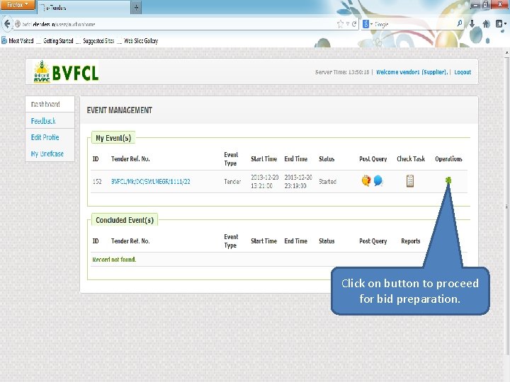Bid Preparation Click on button to proceed for bid preparation. 