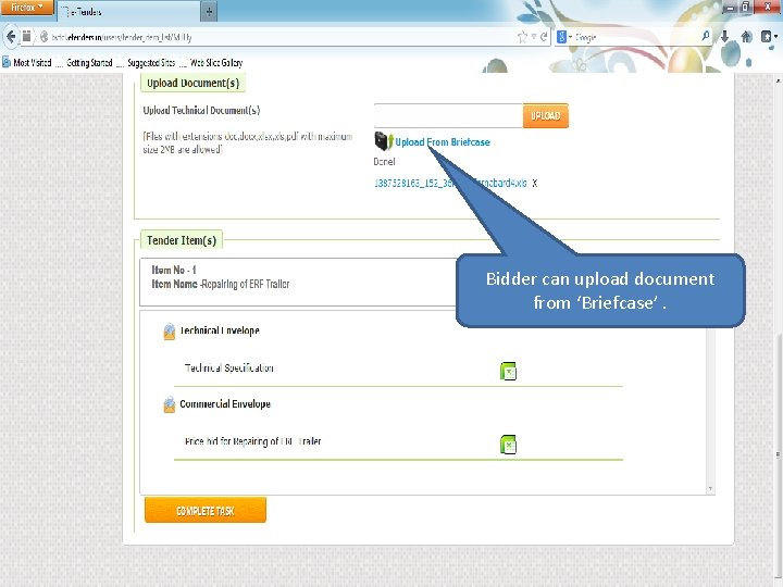 Bidder can upload document from ‘Briefcase’. 