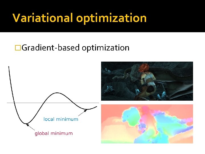 Variational optimization �Gradient-based optimization Variational optimization �Gradient-based optimization