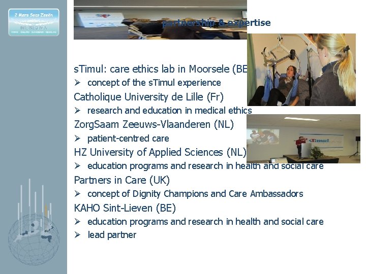 partnership & expertise s. Timul: care ethics lab in Moorsele (BE) s. Timul: care
