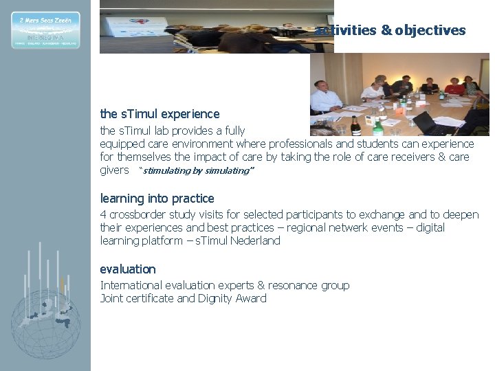 activities & objectives the s. Timul experience the s. Timul lab provides a fully