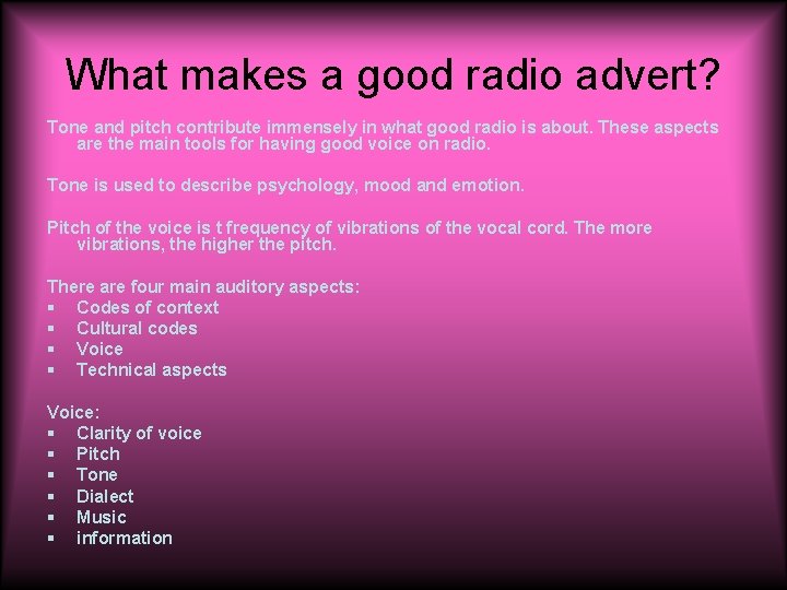 What makes a good radio advert? Tone and pitch contribute immensely in what good