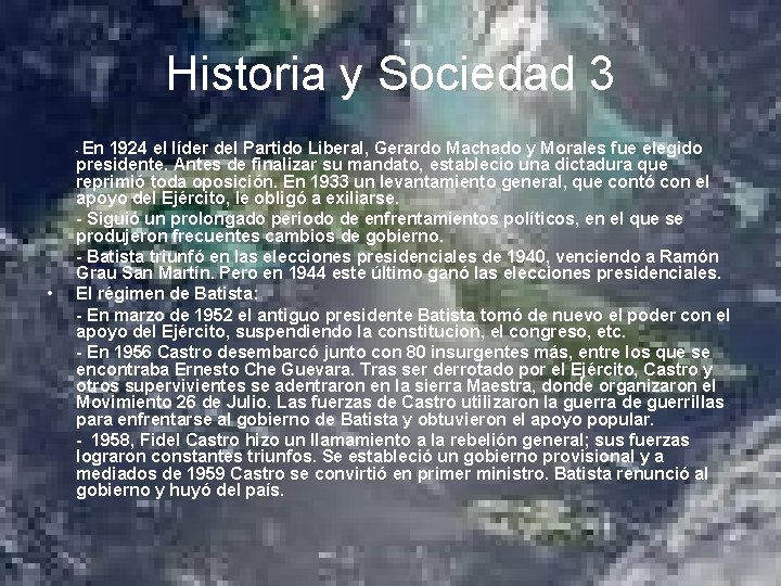 Historia y Sociedad 3 En 1924 el líder del Partido Liberal, Gerardo Machado y